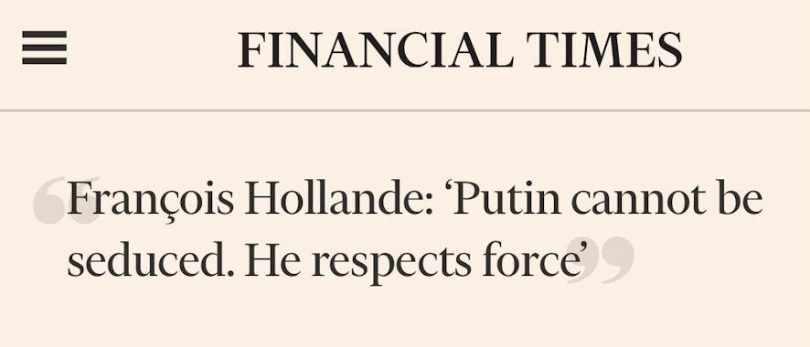 Financial Times: «Путина невозможно соблазнить. Он уважает силу»